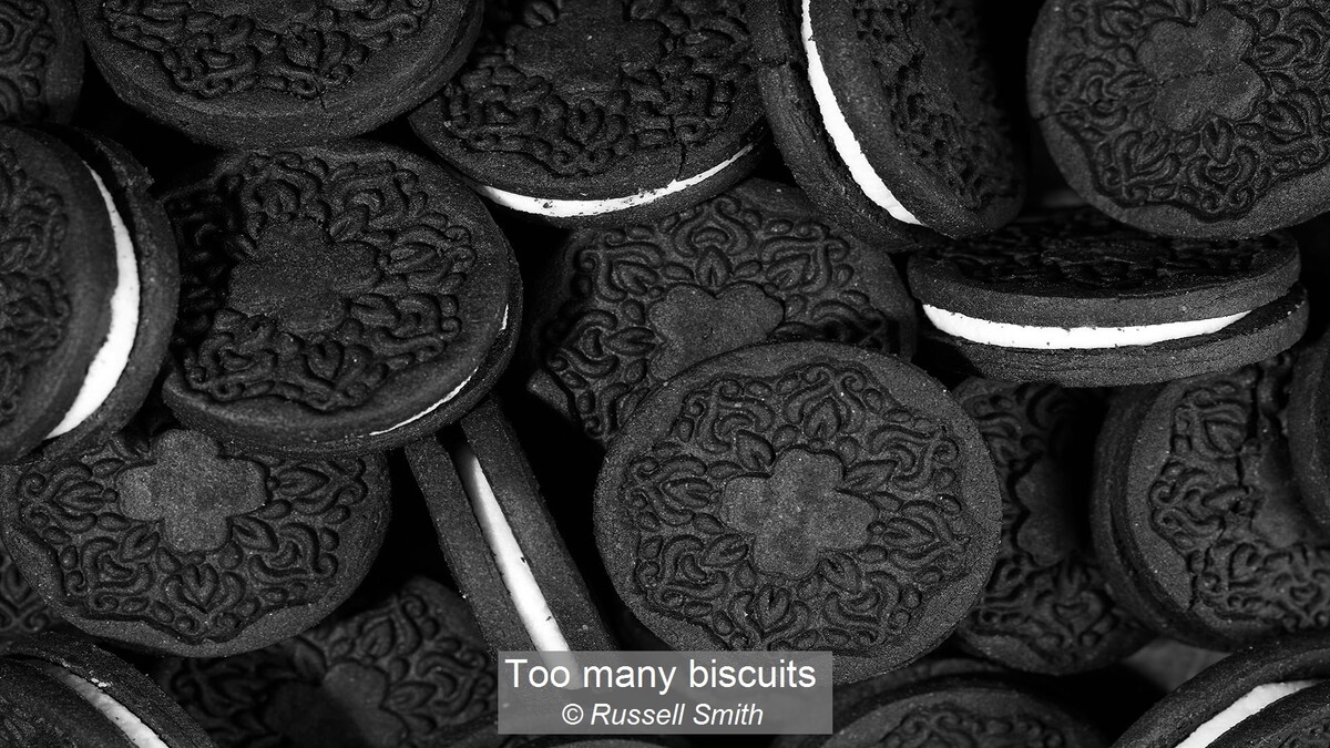 Too many biscuits